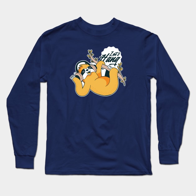 Cute Cartoon Sloth // Let's Hang Long Sleeve T-Shirt by SLAG_Creative